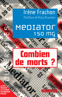 Irne Frachon : Mediator, combien de morts ?