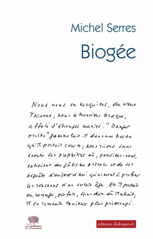 Michel Serres : Bioge