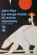 Jorn Riel : La vierge froide