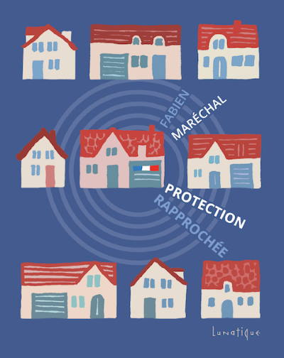 "Protection rapproche", livre de l'auteur Fabien Marchal paru aux ditions Lunatique, raconte l'histoire d'un couple qui voit un commissariat s'installer au sous-sol de sa maison.